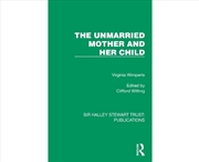 Buy The Unmarried Mother And Her Child