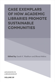 Buy Case Exemplars Of How Academic Libraries Promote Sustainable Communities