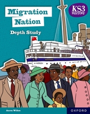 Buy Ks3 History Depth Study: Migration Nation Student Book Second Edition