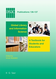 Buy Global Library And Information Science : A Textbook For Students And Educators