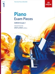 Buy Piano Exam Pieces 2021 & 2022, Abrsm Grade 1 : Selected From The 2021 & 2022 Syllabus