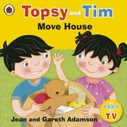 Buy Topsy And Tim: Move House