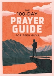Buy The 100-Day Prayer Guide For Teen Guys