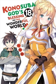 Buy Konosuba: God'S Blessing On This Wonderful World!, Vol. 18 (Manga)