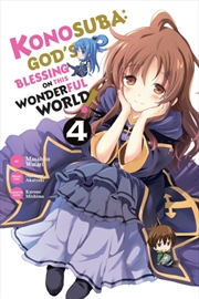 Buy Konosuba: God'S Blessing On This Wonderful World!, Vol. 4 (Manga)