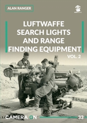 Buy Luftwaffe Search Lights And Range Finding Equipment Vol. 2