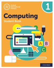 Buy Oxford International Computing: Student Book 1
