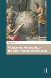 Buy Women And Geography On The Early Modern English Stage