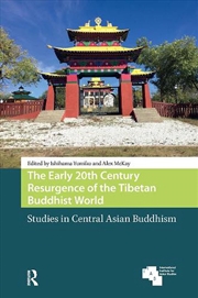 Buy The Early 20th Century Resurgence Of The Tibetan Buddhist World : Studies In Central Asian Buddhism