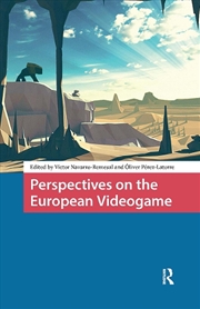 Buy Perspectives On The European Videogame