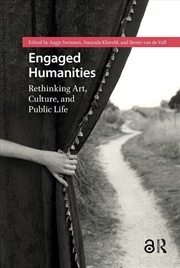 Buy Engaged Humanities : Rethinking Art, Culture, And Public Life