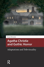 Buy Agatha Christie And Gothic Horror : Adaptations And Televisuality