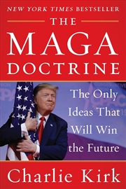 Buy The Maga Doctrine : The Only Ideas That Will Win The Future
