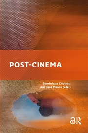 Buy Post-Cinema : Cinema In The Post-Art Era