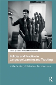 Buy Policies And Practice In Language Learning And Teaching : 20Th-Century Historical Perspectives