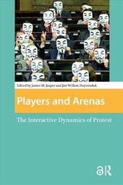 Buy Players And Arenas : The Interactive Dynamics Of Protest