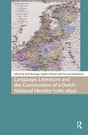Buy Language, Literature And The Construction Of A Dutch National Identity (1780-1830)
