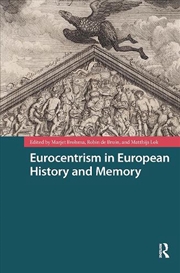 Buy Eurocentrism In European History And Memory