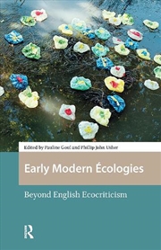Buy Early Modern Ecologies : Beyond English Ecocriticism