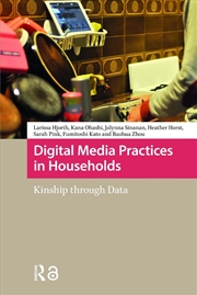 Buy Digital Media Practices In Households : Kinship Through Data