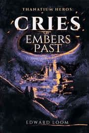 Buy Cries Of Embers Past : Volume 2