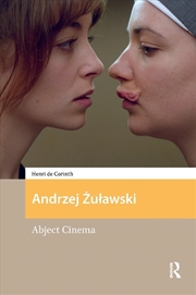 Buy Andrzej Zulawski : Abject Cinema