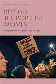 Buy Beyond the Populist Moment: Perspectives on Democracy's Crisis