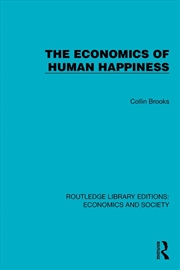Buy The Economics of Human Happiness