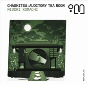 Buy Chashitsu: Auditory Tea Room