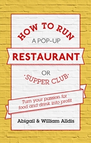 Buy How To Run A Popup Restaurant/Supper Clu