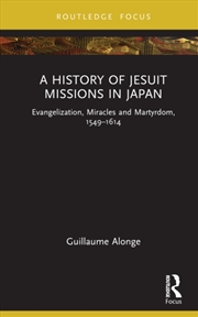 Buy History Of Jesuit Missions In Japan