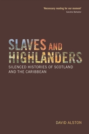 Buy Slaves & Highlanders