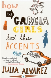 Buy How The Garcia Girls Lost Their Accents