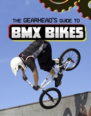 Buy Gearheads Guide To Bmx Bikes