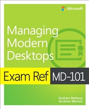 Buy Exam Ref Md101 Managing Modern Desktops