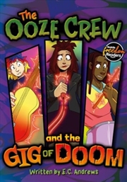 Buy Ooze Crew & The Gig Of Doom