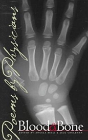 Buy Blood And Bone Poems By Physicians