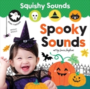 Buy Squishy Sounds Spooky Sounds Sound Book