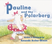 Buy Pauline & The Polarberg