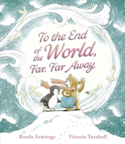 Buy To The End Of The World Far Far Away
