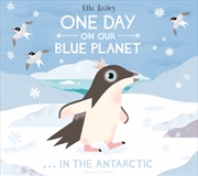 Buy One Day On Our Blue Planet/The Antarctic