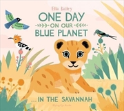 Buy One Day On Our Blue Planet/The Savannah