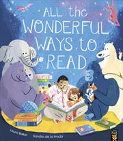 Buy All The Wonderful Ways To Read