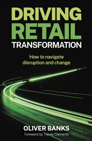 Buy Driving Retail Transformation