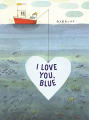 Buy I Love You Blue