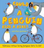 Buy Could A Penguin Ride A Bike