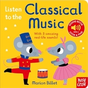 Buy Listen To The Classical Music