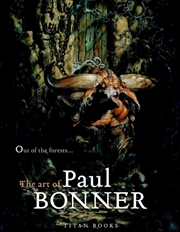 Buy Out Of The Forests - Art Of Paul Bonner