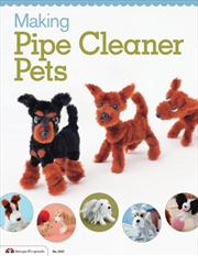 Buy Making Pipe Cleaner Pets