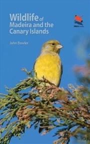 Buy Wildlife Of Madeira & The Canary Islands